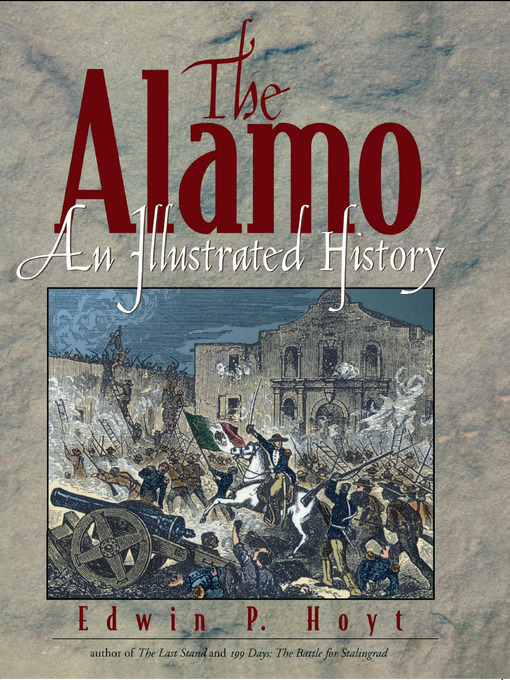 Title details for The Alamo by Edwin P. Hoyt - Available